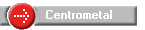    Centrometal